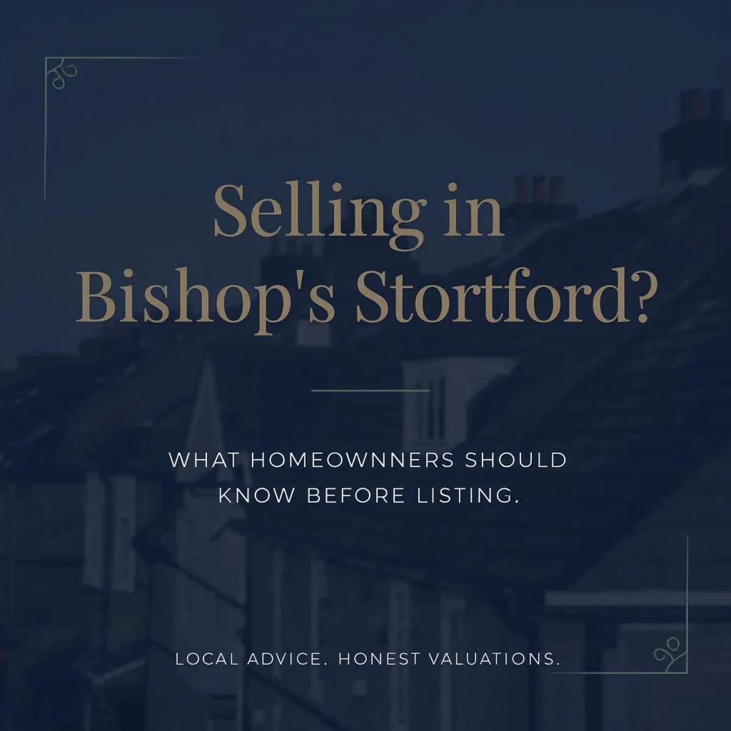thinking of selling in Bishops Stortford