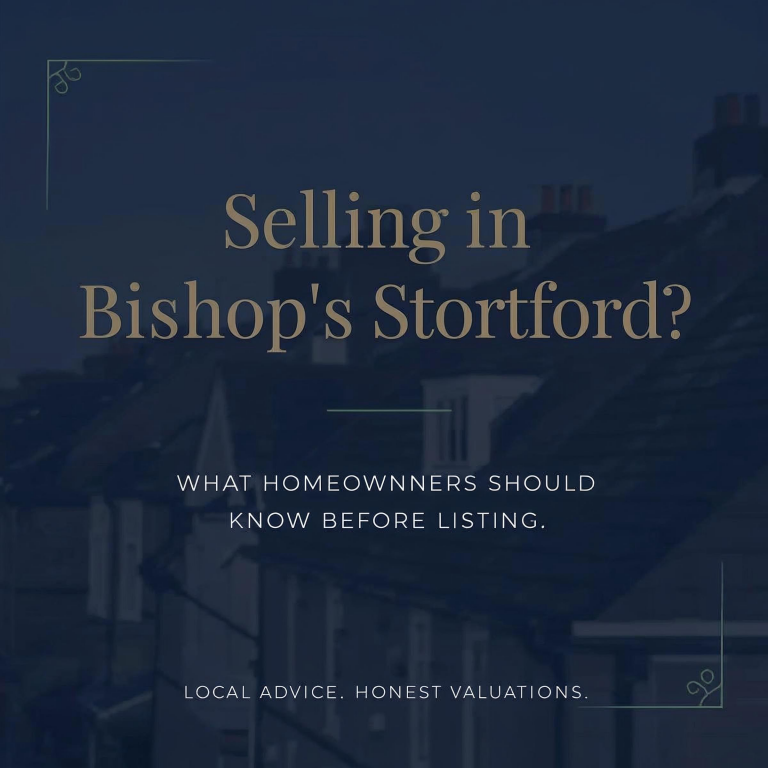 thinking of selling in Bishops Stortford